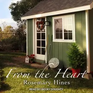 «From the Heart» by Rosemary Hines