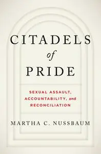 Citadels of Pride: Sexual Abuse, Accountability, and Reconciliation