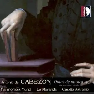Antonio De Cabezon - Obras de Musica Para Tecla, Arpa y Vihuela Vol 4.