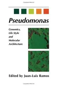 Pseudomonas: Volume 1 Genomics, Life Style and Molecular Architecture