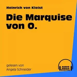 «Die Marquise von O.» by Heinrich von Kleist