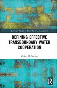 Defining Effective Transboundary Water Cooperation