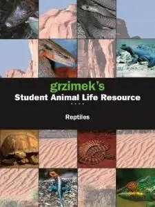 Grzimek's Student Animal Life Resource - Reptiles (2 Vol. Set) (repost)