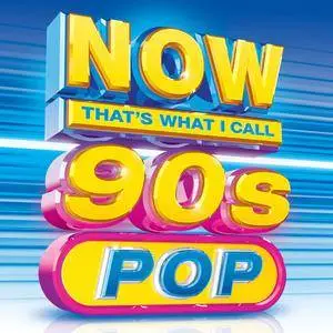 VA - Now Thats What I Call 90s Pop (2017)
