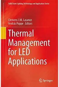 Thermal Management for LED Applications [Repost]