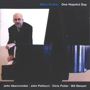 Mark Soskin - One Hopeful Day (2007) {Kind Of Blue Records ‎KOB 10019}