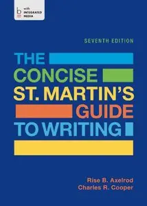 The Concise St. Martin's Guide to Writing, 7th edition