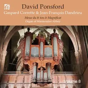 David Ponsford - French Organ Music from the Golden Age, Vol. 8  (2024) [Official Digital Download]