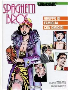 Spaghetti Bros - Gruppo di Famiglia Con Omicidi