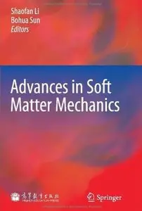 Advances in Soft Matter Mechanics (repost)