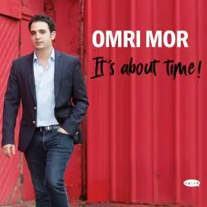 Omri Mor - It's About Time! (2018) [Official Digital Download]