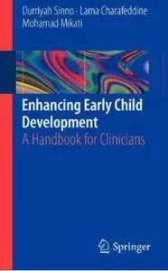 Enhancing Early Child Development: A Handbook for Clinicians