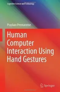 Human Computer Interaction Using Hand Gestures [Repost]