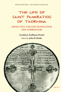 The Life of Saint Pankratios of Taormina : Greek Text, English Translation and Commentary