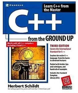 "C++ from the Ground Up, Third Edition (Repost)