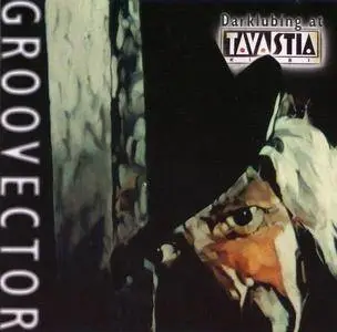 Groovector - Discography [3 Albums] (2000-2004)