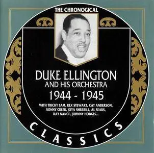 Duke Ellington and His Orchestra - 1944-1945 (1996)