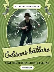 «Edisons källare» by Neal Shusterman,Eric Elfman