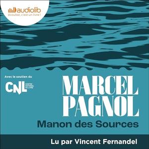 Marcel Pagnol, "L'eau des collines, tome 2 : Manon des sources"