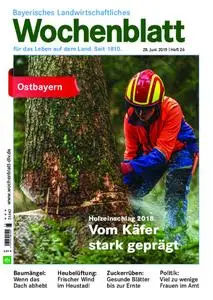 Bayerisches Landwirtschaftliches Wochenblatt Ostbayern - 27. Juni 2019