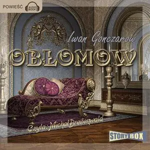 «Obłomow» by Ivan Gonczarow