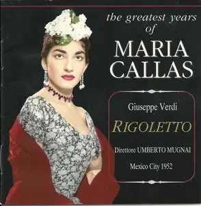 The Greatest Years of Maria Callas - Giuseppe Verdi: Rigoletto (2CD, 1997)