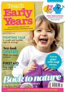 Teach Early Years - Issue 9.2 - August 2019