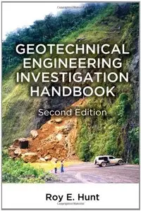 Geotechnical Engineering Investigation Handbook, Second Edition