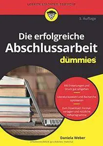 Die Erfolgreiche Abschlussarbeit Fur Dummies 3e