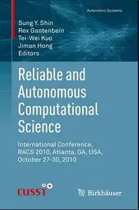 Reliable and Autonomous Computational Science (repost)