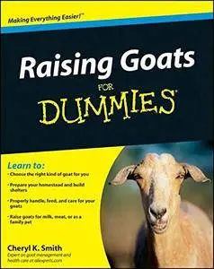 Raising Goats For Dummies(Repost)