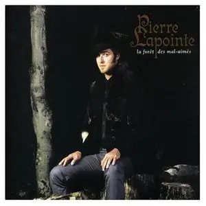 Pierre LAPOINTE - La Forêt des Mal-Aimés (2006) Re-post