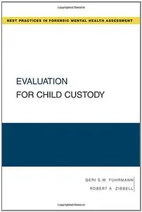 Evaluation for Child Custody (repost)