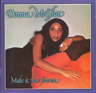Donna McGhee ‎- Make It Last Forever (1978) [2012 Expanded Edition]