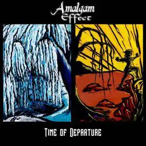 Amalgam Effect - Time of Departure (2016)
