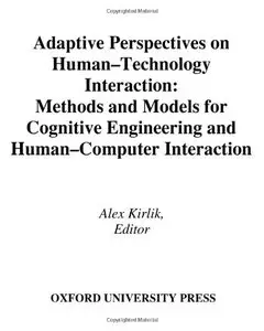 Adaptive Perspectives on Human-Technology Interaction