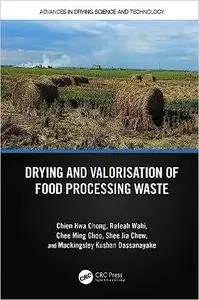 Drying and Valorisation of Food Processing Waste