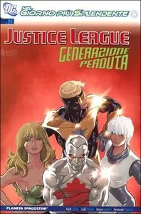 Justice League - Generazione Perduta - Volume 1 (Nel Giorno Piu' Splendente)