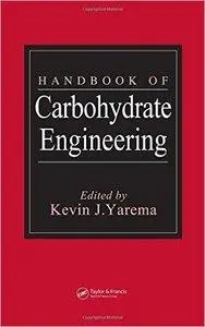 Handbook of Carbohydrate Engineering (Repost)