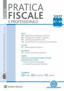 Pratica Fiscale e Professionale N.47-48 - 11 Dicembre 2017