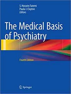 The Medical Basis of Psychiatry (Repost)