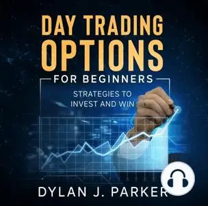 DAY TRADING OPTIONS For Beginners: Strategies to INVEST and WIN