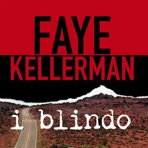 «I blindo» by Faye Kellerman