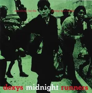 Dexys Midnight Runners - Searching For The Young Soul Rebels (1980) [2CD Reissue 2013]