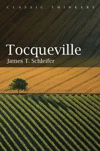 Tocqueville (Classic Thinkers)