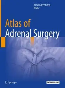 Atlas of Adrenal Surgery (Repost)