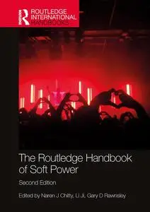 The Routledge Handbook of Soft Power (2nd Edition)