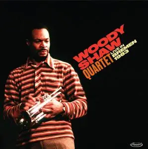 Woody Shaw Quartet - Live in Bremen 1983 (2018)