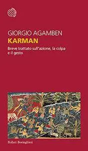 Giorgio Agamben - Karman. Breve trattato sull'azione, la colpa e il gesto