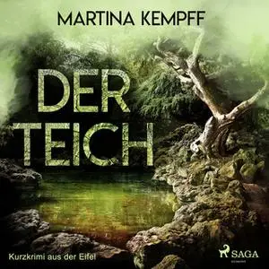 «Der Teich» by Martina Kempff